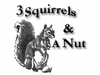   3 Squirrels & a Nut