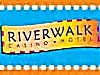   Riverwalk Casino & Hotel